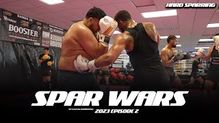 SPAR WARS  Hard Sparring 2023 EP2 [upl. by Anayhd]