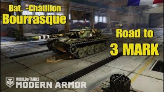 BatChâtillon Bourrasque  Road to 3 MARK  WoT Console [upl. by Head717]