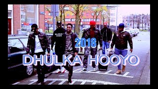 DIGRIYOW ft SACIID KAMPALA Dhulka Hooyo 2018 [upl. by Unam534]