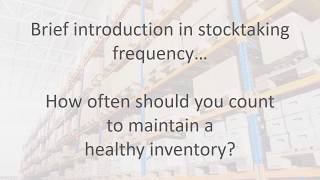 Stocktake frequency stock count [upl. by Chamberlin845]