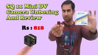 SQ 11 Mini DV Camera Unboxing and Review  Budgeted Spy Camera [upl. by Ynavoj980]