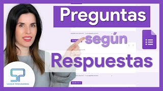 🟣 PREGUNTAS BASADAS en RESPUESTAS con Google Forms  Formularios condicionados [upl. by Oidualc949]