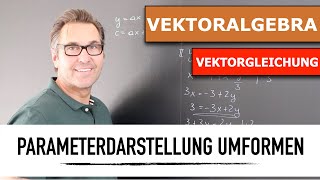 Vektor Parameterdarstellung zur allgemeinen Gleichung umformen [upl. by Peterus351]