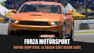 Rapide coup d’œil La Saleen S302 Black Label Forza Motorsport [upl. by Kerwinn]