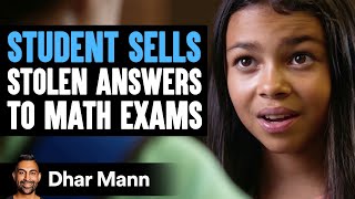 Student Sells STOLEN ANSWERS To MATH EXAMS  Dhar Mann Studios [upl. by Rekab]