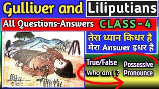 gulliver and the lilliputians class 4 question answer  gulliver and the lilliputians class 4  eng [upl. by Enyrehtac]