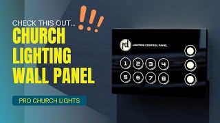 Wall Panel Control for Church Auditorium and Stage Lights  Pro Church Lights™ [upl. by Oileduab514]