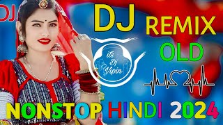 All Dj Song💙  Top Dj  Hard Bass ❤️‍🔥  JBL Dj Remix  Old Hindi Dj Song 🥀  Dj Remix Nonstop [upl. by Rivalee]