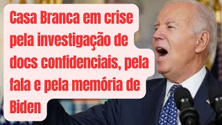 Casa Branca em crise pelo relatório da investigação dos docs confidenciais fala e memória de Biden [upl. by Duong]