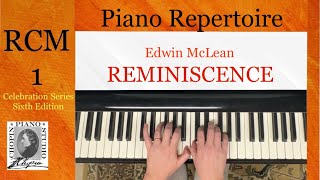 Reminiscence by Edwin McLean RCM 1 Piano Repertoire [upl. by Bust]