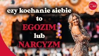 Czy kochanie siebie to egoizm lub narcyzm Na czym polega różnica [upl. by Pejsach]