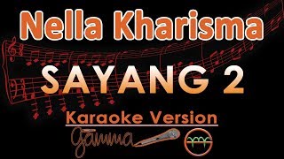 Nella Kharisma  Sayang 2 KOPLO Karaoke Lirik Tanpa Vokal [upl. by Ennovyhs]