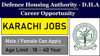 DHA Karachi Jobs 2024  Defence housing authority Karachi [upl. by Aikar494]