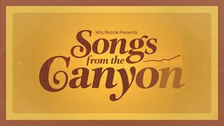 Songs From The Canyon [upl. by Lorrin]