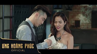 ƯNG HOÀNG PHÚC  NGƯỜI TA NÓI 2017  OFFICIAL MV [upl. by Odlonyer]