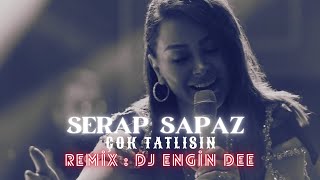 Serap Sapaz ft Dj Engin Dee  Çok Tatlısın  Remix Versiyon [upl. by Dahsraf477]