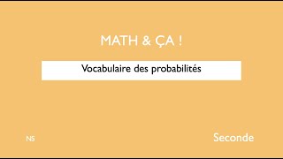 Vocabulaire des probabilités [upl. by Ehc]