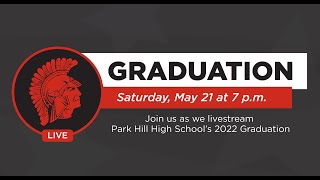 Park Hill High School Graduation 2022 [upl. by Mitchell]