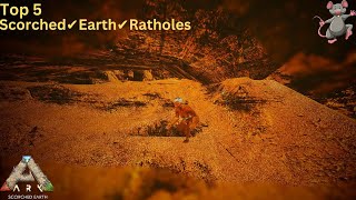 Top 5 Best Scorched Earth Ratholes in ARK [upl. by Cohbath419]