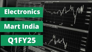 Electronics Mart India Analysis and its Q1FY25 Highlights [upl. by Ducan]