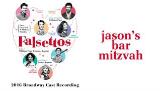 Jasons Bar Mitzvah — Falsettos Lyric Video 2016BC [upl. by Yttak960]