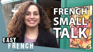 The Secrets of French Small Talk  Super Easy French 89 [upl. by Mccormick816]