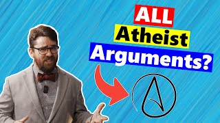 Answering All The Answers To All Atheist Arguments [upl. by Xella924]