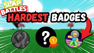 The HARDEST BADGES To Get in Slap Battles  Roblox [upl. by Florance]