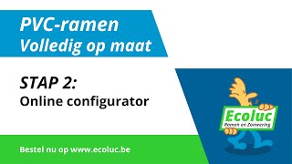 Stap 2 Online configurator leer zelf ramen plaatsen [upl. by Nylad392]