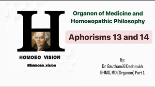 Aphorism 13 and 14  Organon of medicine [upl. by Notsgnal]