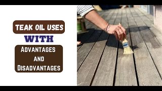 Teak Oil Uses  With Advantages and Disadvantages [upl. by Liagabba]