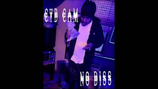 CTB CAMNo Diss [upl. by Ihsir695]