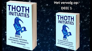 Boektrailer THOTH INITIATIES  Deel 2 [upl. by Sibeal170]