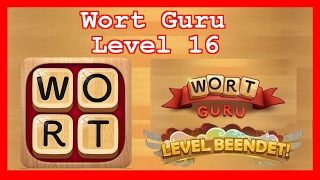 Wort Guru  Level 16  Lösung Solution Walkthrough [upl. by Dryden]