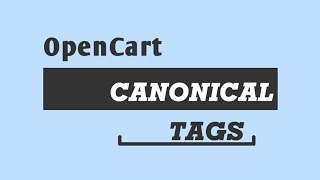 Canonical Tag OpenCart Extension [upl. by Kyrstin]