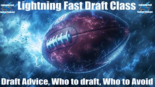 Lightning Fast Fantasy Football Draft Guide Who to Draft amp Avoid [upl. by Barr257]