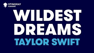 Taylor Swift  Wildest Dreams Karaoke with Lyrics [upl. by Ardnossac]