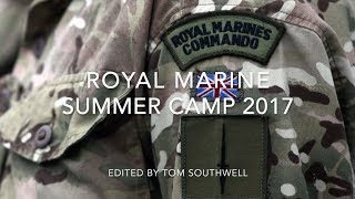 Royal Marines Summer Camp 2017 [upl. by Cosme]