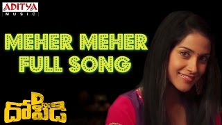 Meher Meher Full Song ll D For Dopidi Movie ll Varun Sandesh Sundeep Kishan Melanie Kannokada [upl. by Taam]