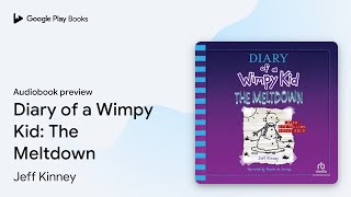 Diary of a Wimpy Kid The Meltdown by Jeff Kinney · Audiobook preview [upl. by Alegnatal212]