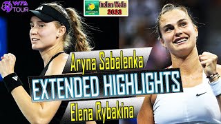 Elena Rybakina vs Aryna Sabalenka Full Match Final Highlights  lndian WeIIs 2023 [upl. by Grieve725]