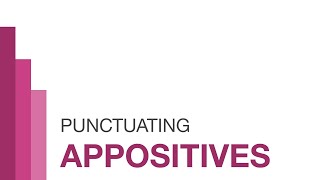 Appositives  Restrictive and Nonrestrictive Appositives  Punctuating Appositives [upl. by Nnylkcaj]