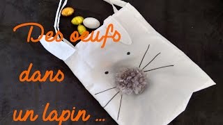 Spécial Pâques  DIY Le sac lapin [upl. by Erreipnaej]