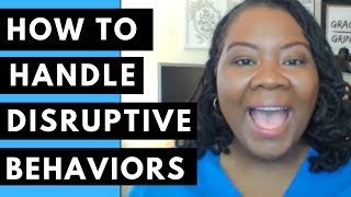 Behavior Management  How to Handle Disruptive Behaviors in Your Classroom [upl. by Ocirrej437]