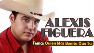 MUSICA LLANERA Alexis Figuera  Quien Mas Bonita Que Tu [upl. by Padegs950]