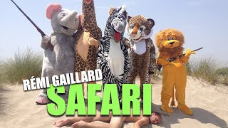 SAFARI REMI GAILLARD 🐯 [upl. by Menashem]