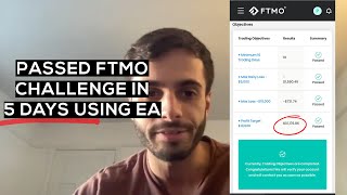 How Danny Passed His FTMO Challenge In 5 Days With Our EA  FundedFX [upl. by Starling242]