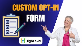 How To Create Your OptIn Form with Go HighLevel  Creating An OptIn Form StepbyStep Guide [upl. by Lleihsad]