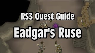 RS3 Eadgars Ruse Quest Guide  RuneScape [upl. by Birchard]