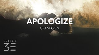 grandson  Apologize Lyrics  Lyric Video [upl. by Ssecnirp]